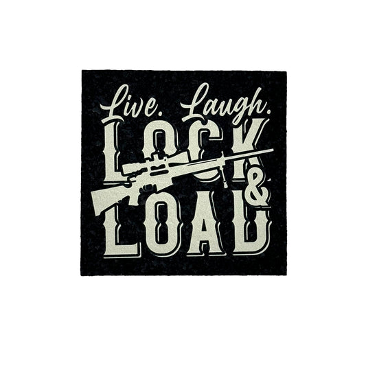 Live Laugh Lock & Load Coaster